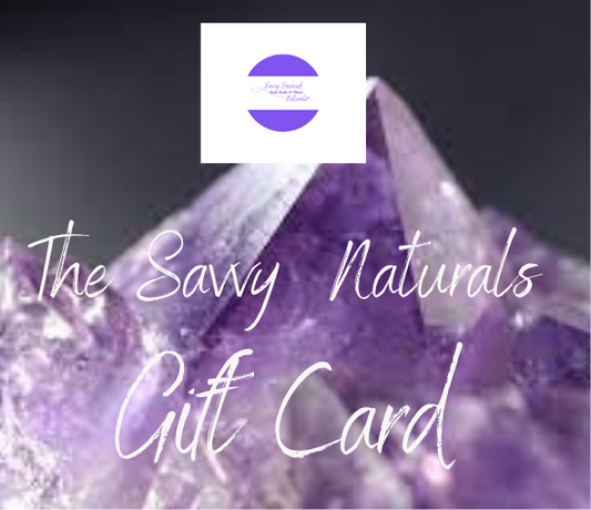 The Savvy Naturals Gift Card